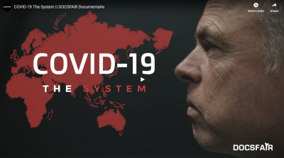 Documentaire "Covid-19 The System"